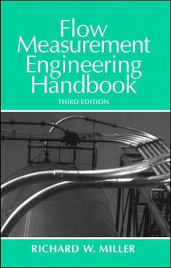 Flow Measurement Engineering Handbook 3rd ed. - RICHARD W MILLER