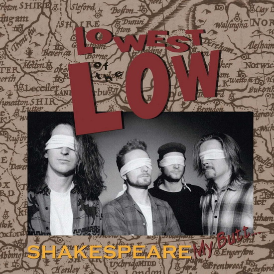 Shakespeare My Butt... (2 Vinyle) - LOWEST OF THE LOW