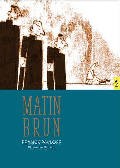 Matin brun - FRANCK PAVLOFF