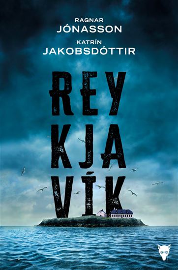 Reykjavik - RAGNAR JONASSON - KATRIN JAKOBSDOTTIR