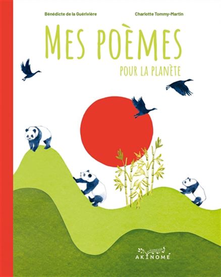 Mes poèmes pour ma planète - BÉNÉDICTE LA GUÉRIVIÈRE - CHARLOTTE TOMMY-MARTIN