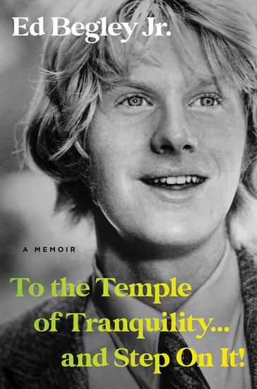 To the Temple of Tranquility...And Step On It! - ED BEGLEY JR