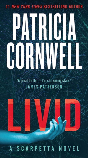 Livid: A Scarpetta Novel - PATRICIA CORNWELL