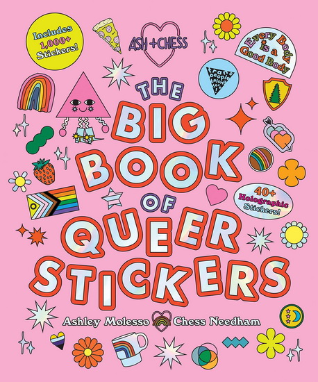 The Big Book of Queer Stickers: Includes 1,000+ Stickers! - ASHLEY MOLESSO - CHESS NEEDHAM
