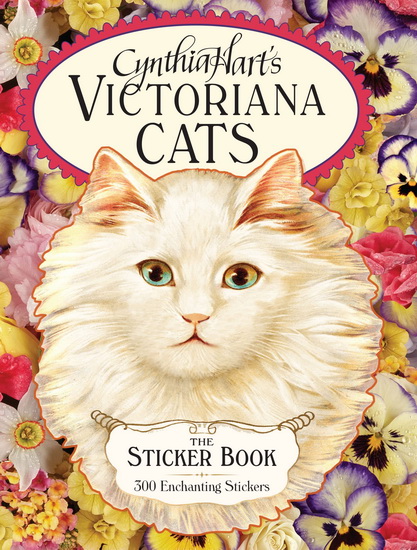 Cynthia Hart&#39;s Victoriana Cats: The Sticker Book: 300 Enchanting Stickers - CYNTHIA HART
