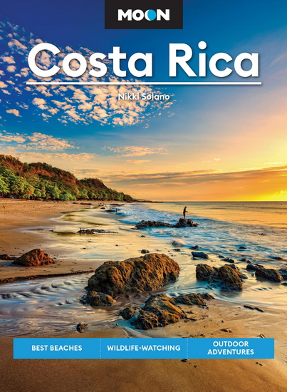 Moon Costa Rica: Best Beaches, Wildlife-Watching, Outdoor Adventures - NIKKI SOLANO