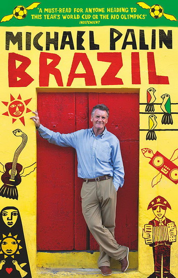 Brazil - MICHAEL PALIN