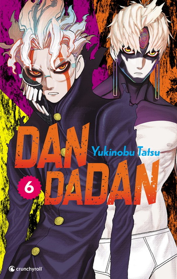 Dandadan #06 - YUKINOBU TATSU