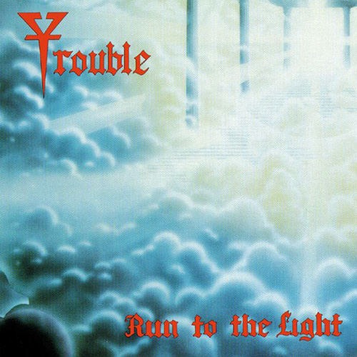 Run To The Light (Vinyle) - TROUBLE
