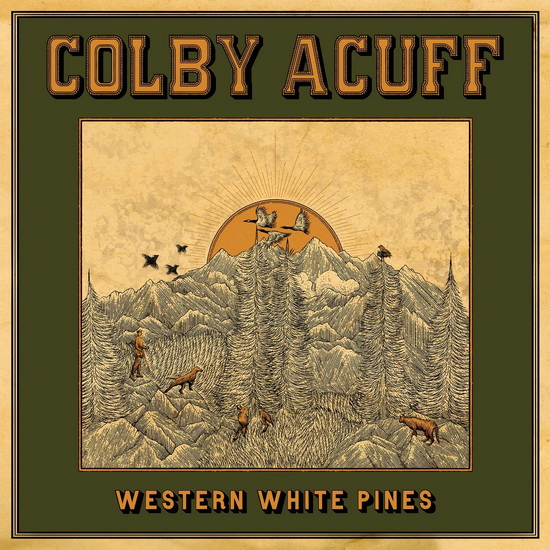Western White Pines - COLBY ACUFF