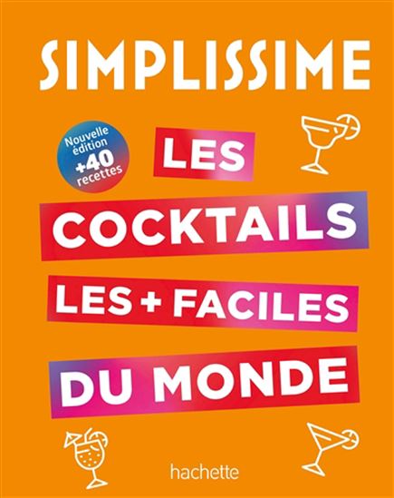 Les Cocktails les + faciles du monde N. éd. - COLLECTIF