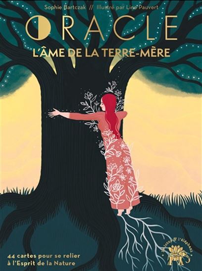 Oracle l&#39;âme de la terre-mère : 44 cartes pour se relier à l&#39;esprit de la nature Cof. - SOPHIE BARTCZAK - LINE PAUVERT