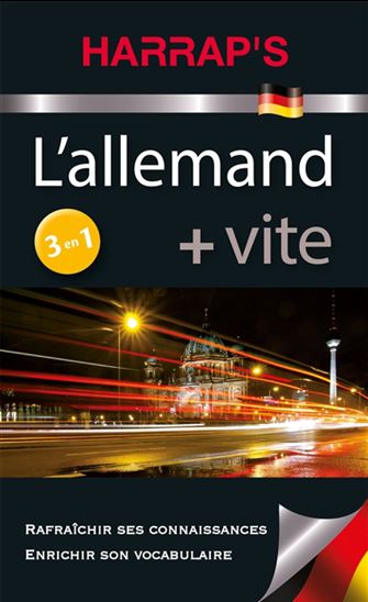 L&#39;Allemand + vite : rafraîchir ses connaissances, enrichir son vocabulaire - COLLECTIF