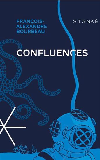 Confluences - FRANÇOIS-ALEXANDRE BOURBEAU