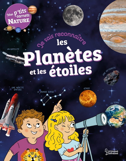 Je sais reconnaître les planètes et les étoiles - SANDRA LEBRUN - MARY GRIBOUILLE