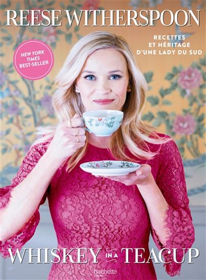 Whiskey in a tea cup - REESE WITHERSPOON