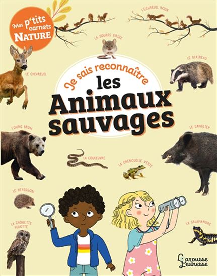 Je sais reconnaître les animaux sauvages - SANDRA LEBRUN - MARY GRIBOUILLE