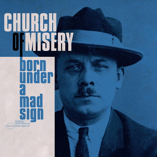 Born Under A Mad Sign - CHURCH OF MISERY