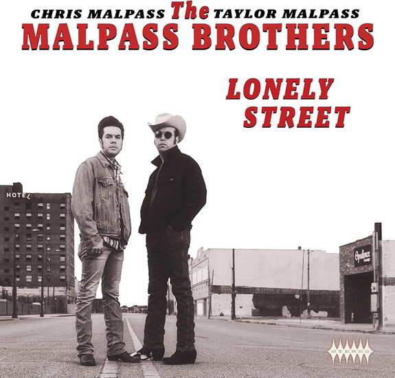 Lonely Street - THE MALPASS BROTHERS
