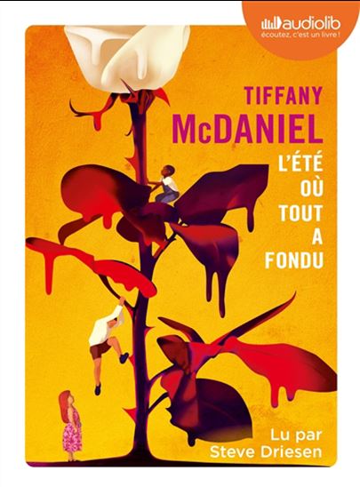L&#39;Été où tout a fondu (2 CD MP3) - TIFFANY MCDANIEL