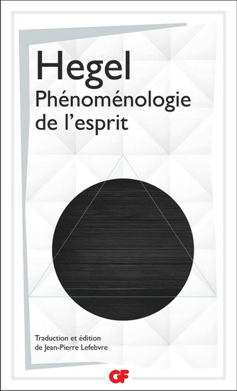 Phénoménologie de l&#39;esprit N. éd. - HEGEL