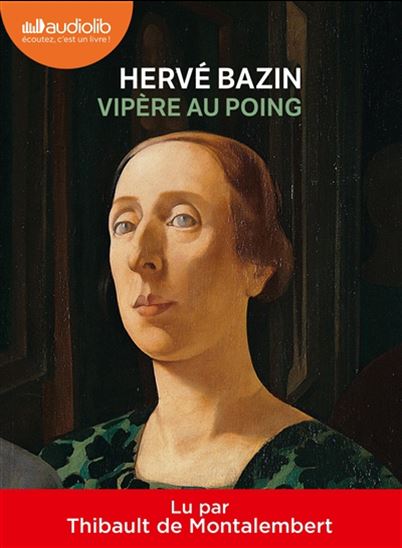Vipère au poing (CD MP3) - HERVÉ BAZIN