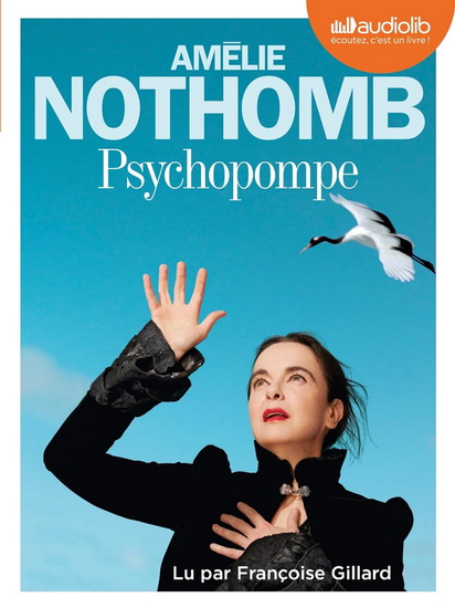 Psychopompe (CD MP3) - AMÉLIE NOTHOMB