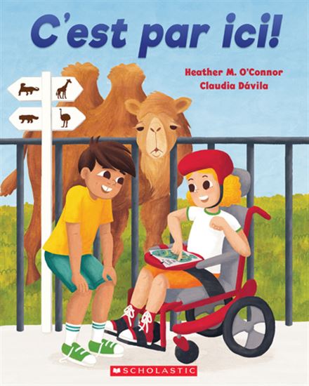 C’est par ici ! - HEATHER M O'CONNOR - CLAUDIA DÁVILA