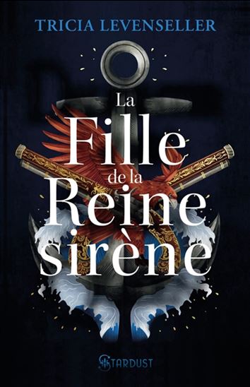 La Fille de la reine sirène #02 - TRICIA LEVENSELLER