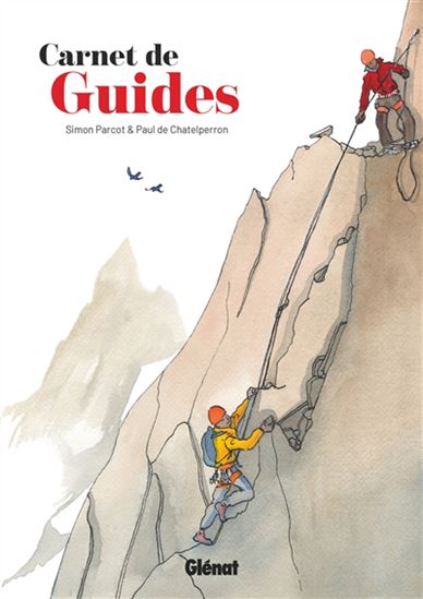 Carnet de guides - SIMON PARCOT - PAUL CHATELPERRON
