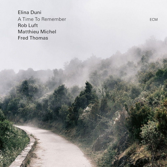 A Time To Remember - ELINA DUNI