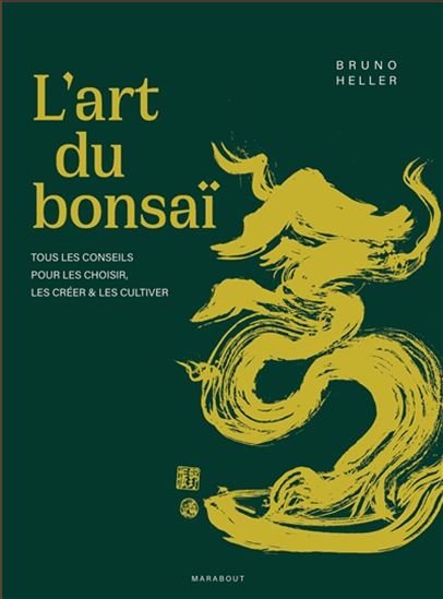 Guide pratique du bonsaï - BRUNO HELLER