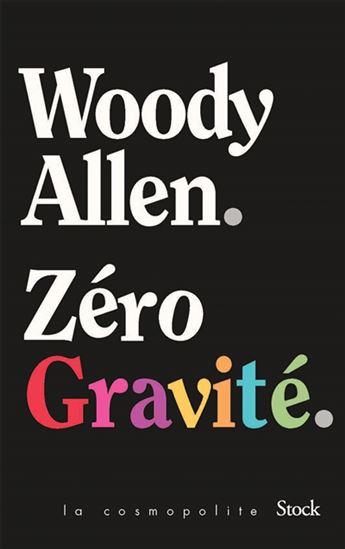 Zéro gravité - WOODY ALLEN