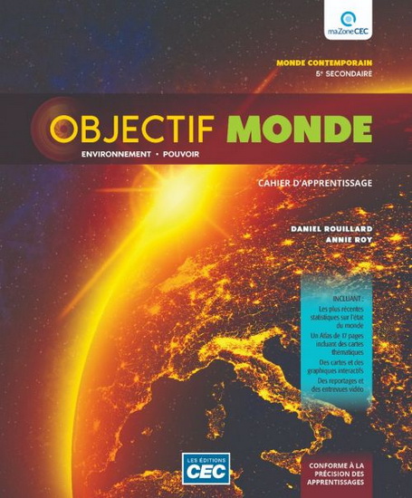 Objectif monde : monde contemporain, 5e secondaire - Cahier d'apprentissage (5 thèmes), version papier (incluant les vidéos), version papier + Accès étudiants, Web 1 an - DANIEL ROUILLARD - ANNIE ROY