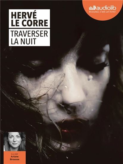 Traverser la nuit (CD MP3) - HERVÉ LE CORRE
