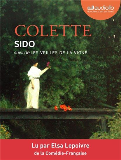 Sido suivi de Les vrilles de la vigne (CD MP3) - COLETTE