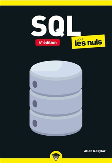 SQL pour les nuls 4e éd. - ALLEN G TAYLOR