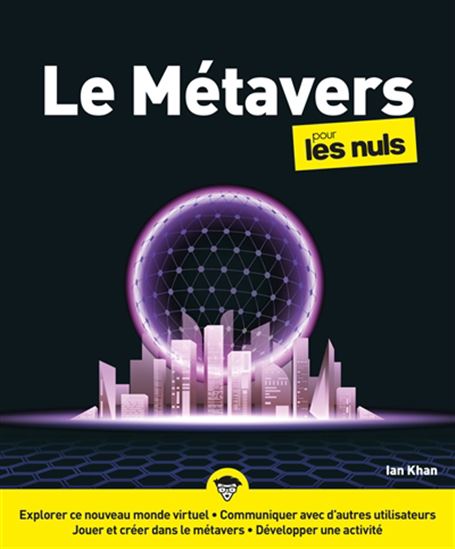 Le Métavers pour les nuls - IAN KHAN