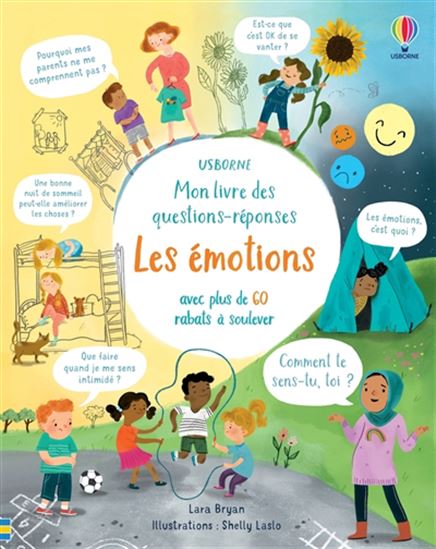 Les Émotions : avec plus de 60 rabats à soulever - LARA BRYAN - SHELLY LASLO
