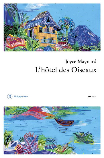 L&#39;Hôtel des oiseaux - JOYCE MAYNARD