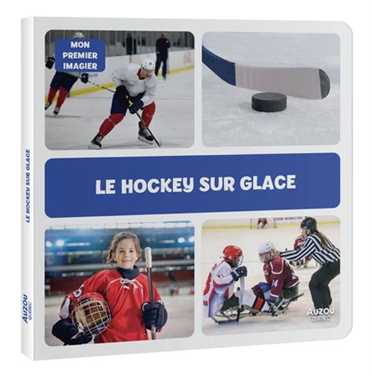 Le Hockey sur glace - ALAIN M BERGERON