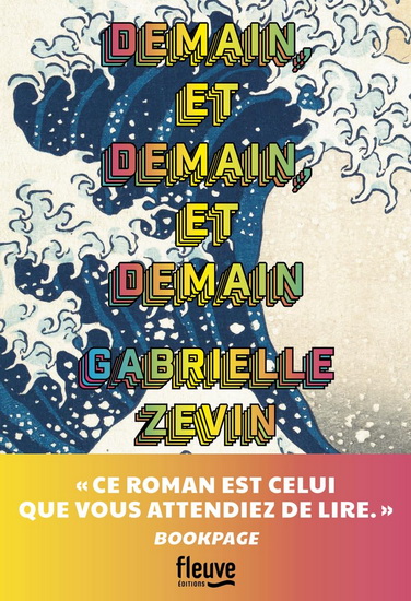 Demain et demain et demain - GABRIELLE ZEVIN