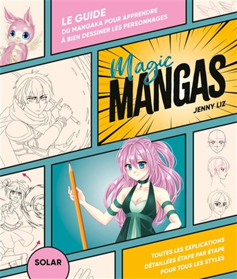 Magic manga : apprendre à dessiner - JENNY LIZ