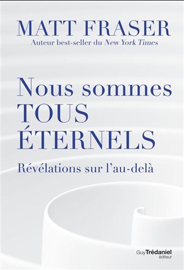 Nous sommes tous éternels - MATT FRASER