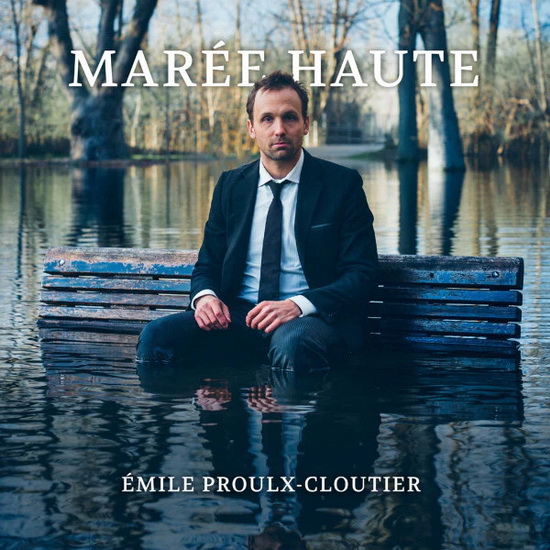 Marée Haute (Vinyle) - ÉMILE PROULX-CLOUTIER