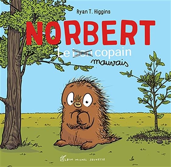 Norbert, le mauvais copain - RYAN T HIGGINS