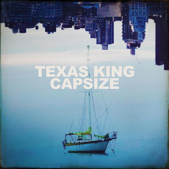 Capsize (Vinyle) - TEXAS KING