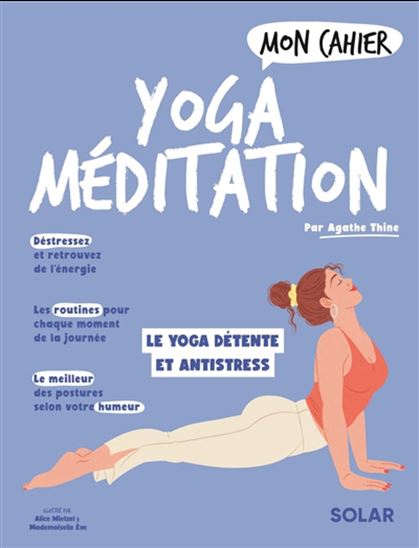 Mon cahier yoga méditation N. éd. - AGATHE THINE & AL