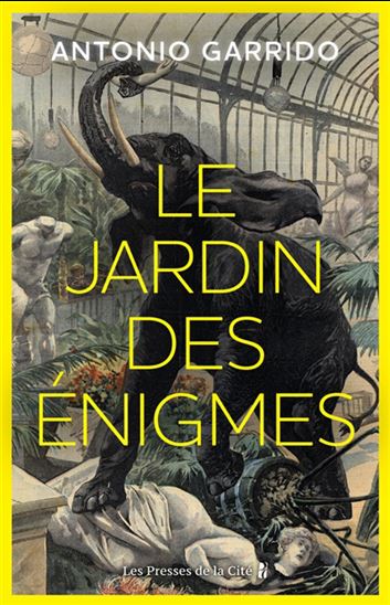 Le Jardin des énigmes - ANTONIO GARRIDO
