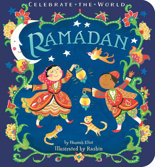 Ramadan - HANNAH ELIOT - RASHIN KHEIRIYEH